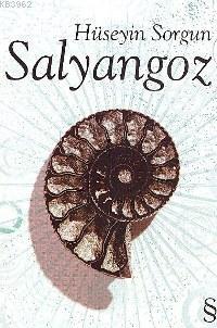 Salyangoz | Hüseyin Sorgun | Everest Yayınları