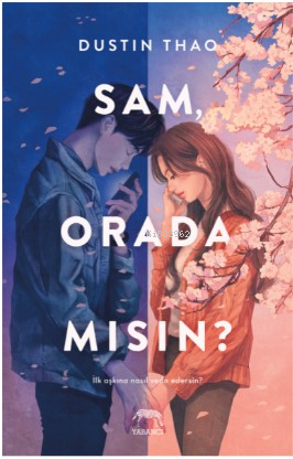 Sam, Orada Mısın? | Dustin Thao | Yabancı Yayınları