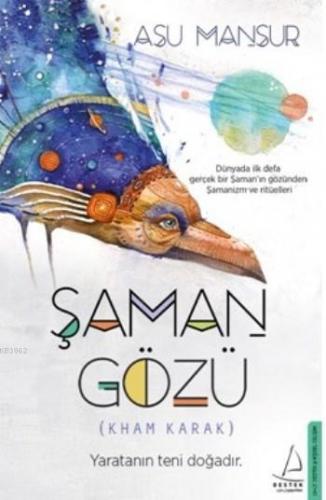 Şaman Gözü | Asu Mansur | Destek Yayınları