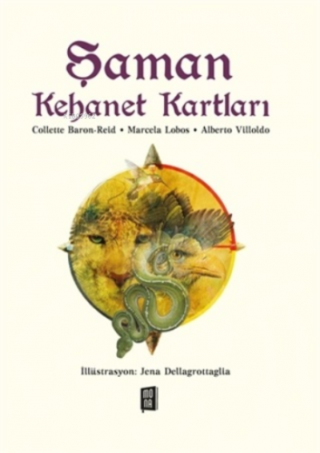 Şaman Kehanet Kartları | Alberto Villoldo | Mona Kitap