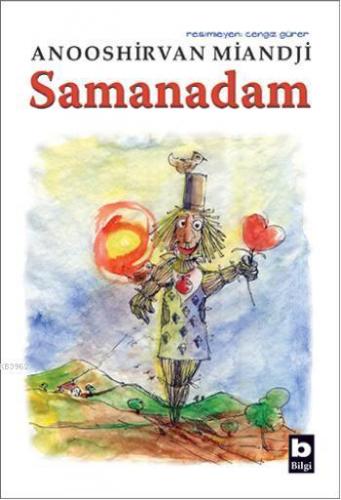 Samanadam | Anooshirvan Miandji | Bilgi Yayınevi