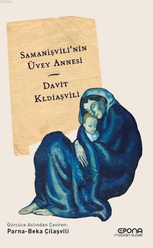 Samanişvili'nin Üvey Annesi | Davit Kldiaşvili | Epona Yayınları