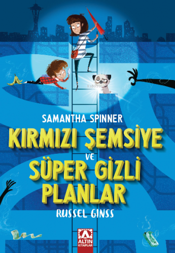 Samantha Spinner -Kırmızı Şemsiye Ve Süper Gizli Planlar | Russel Gins