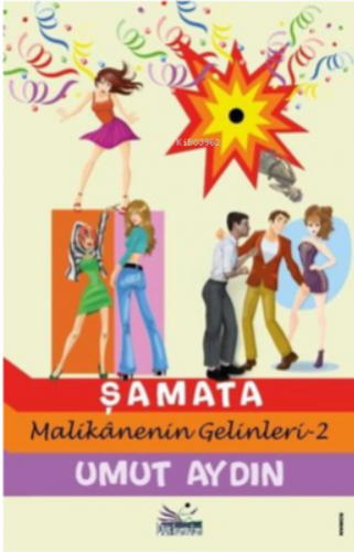 Şamata - Malikanenin Gelinleri 2 | Umut Aydın | Düş Kurguları Yayıncıl