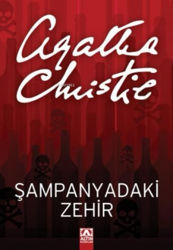 Şampanyadaki Zehir | Agatha Christie | Altın Kitaplar