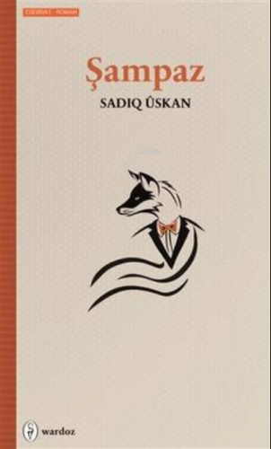 Şampaz | Sadıq Üskan | Wardoz Yayınevi