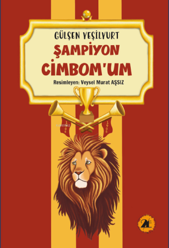 Şampiyon Cimbomum | Gülşen Yeşilyurt | 2E Kitap