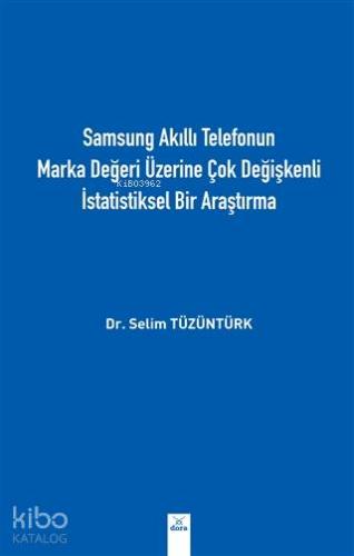 Samsung Akıllı Telefonun Marka Değeri Üzerine Çok Değişkenli İstatisti