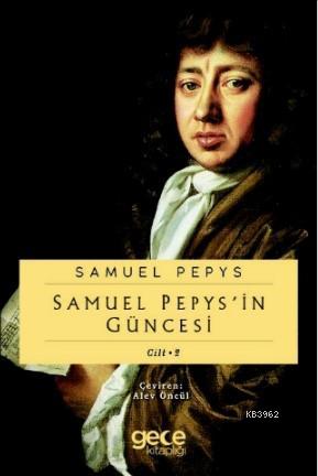 Samuel Pepypsin Güncesi Cilt 2 | Samuel Pepys | Gece Kitaplığı Yayınla