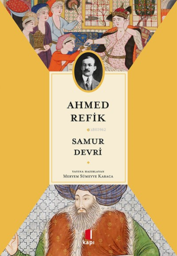 Samur Devri | Ahmed Refik | Kapı Yayınları