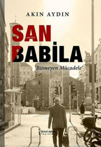 San Babila | Akın Aydın | İkinci Adam Yayınları