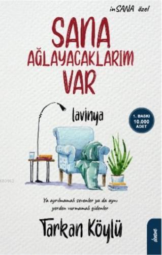 Sana Ağlayacaklarım Var | Tarkan Köylü | Flipper Yayınları