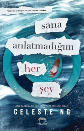 Sana Anlatmadığım Her Şey | Celeste Ng | Yabancı Yayınları