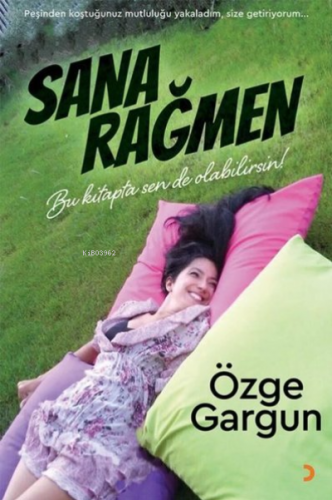 Sana Rağmen | Özge Gargun | Cinius Yayınları