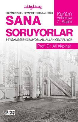 Sana Soruyorlar ? | Ali Akpınar | Kitap Dünyası