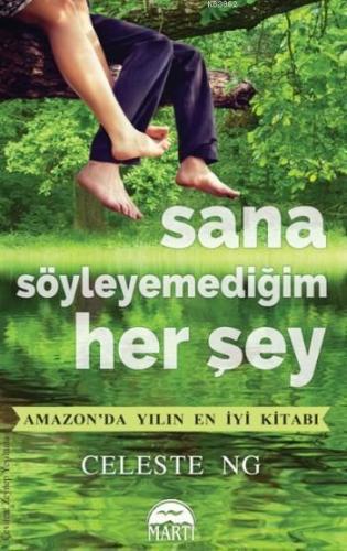 Sana Söyleyemediğim Her Şey | Celeste Ng | Martı Yayınları