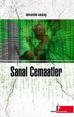 Sanal Cemaatler | İbrahim Akkaş | Doğu Kütüphanesi