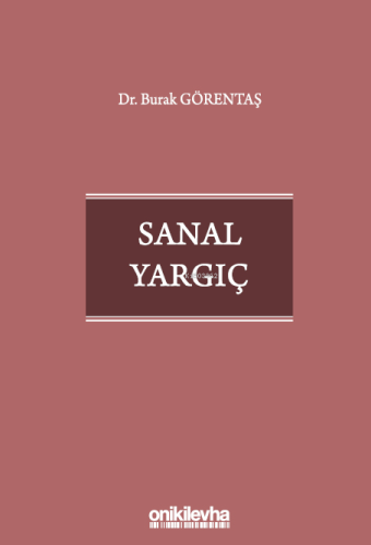 Sanal Yargıç | Burak Görentaş | On İki Levha Yayıncılık