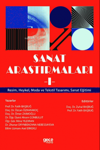 Sanat Araştırmaları -1;Resim, Heykel, Moda ve Tekstil Tasarımı, Sanat 