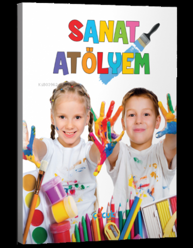 Sanat Atölyem | Kolektif | Dikkat Çocuk Yayınları