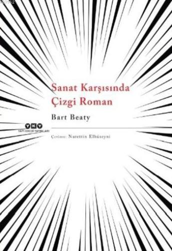 Sanat Karşısında Çizgi Roman | Bart Beaty | Yapı Kredi Yayınları ( YKY