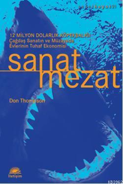 Sanat Mezat | Don Thompson | İletişim Yayınları