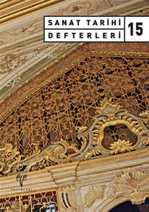 Sanat Tarihi Defterleri 15 | Semra Ögel | Ege Yayınları