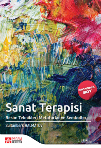 Sanat Terapisi (Ekonomik Boy) | Sultanberk Halmatov | Pegem Akademi Ya