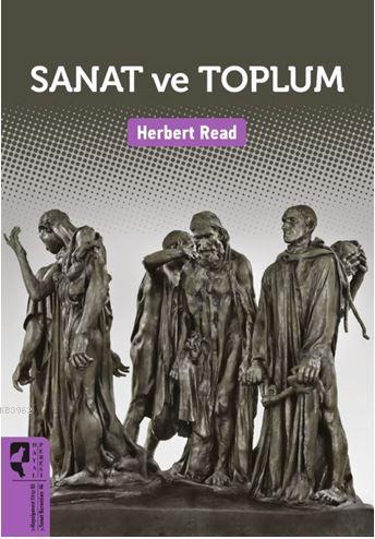 Sanat ve Toplum | Herbert Read | HayalPerest Yayınevi