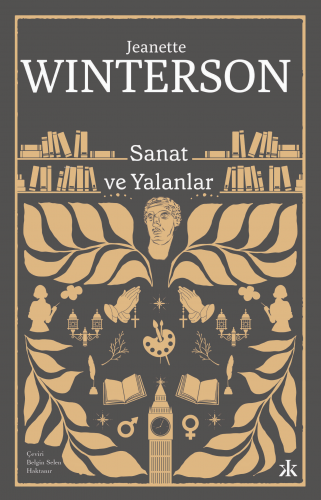 Sanat ve Yalanlar | Jeanette Winterson | Kafka Kitap Kafe Yayınları