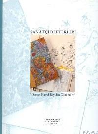 Sanatçı Defterleri; Osman Hamdi Bey´den Günümüze | Kolektif1 | Yapı Kr