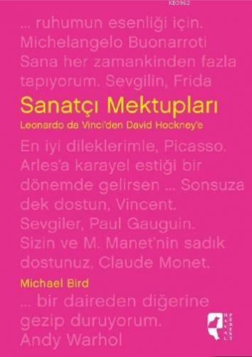 Sanatçı Mektupları; Leonardo da Vinci'den David Hockney'e | Michael Bi