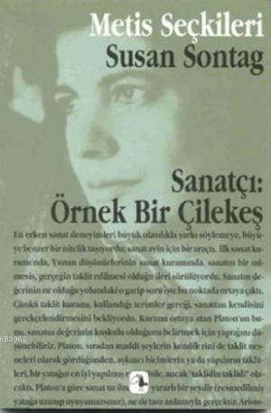 Sanatçı:örnek Bir Çilekeş | Susan Sontag | Metis Yayıncılık