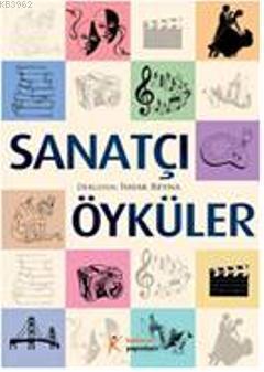 Sanatçı Öyküler | Kolektif | Kelime Yayınları