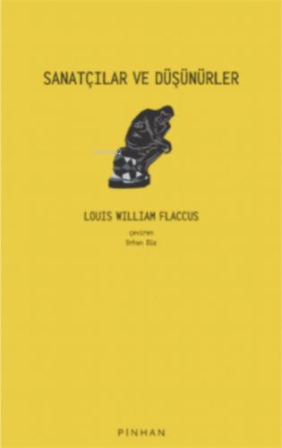 Sanatçılar ve Düşünürler | Louis William Flaccus | Pinhan Yayıncılık