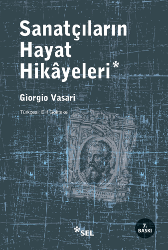 Sanatçıların Hayat Hikayeleri | Giorgio Vasari | Sel Yayıncılık