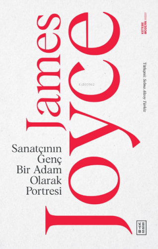 Sanatçının Genç Bir Adam Olarak Portresi | James Joyce | Ketebe Yayınl