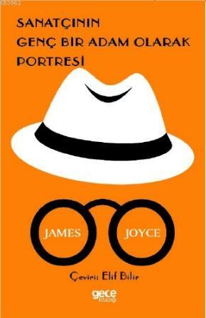 Sanatçının Genç Bir Adam Olarak Portresi | James Joyce | Gece Kitaplığ