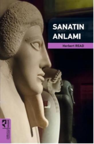 Sanatın Anlamı | Herbert Read | HayalPerest Yayınevi