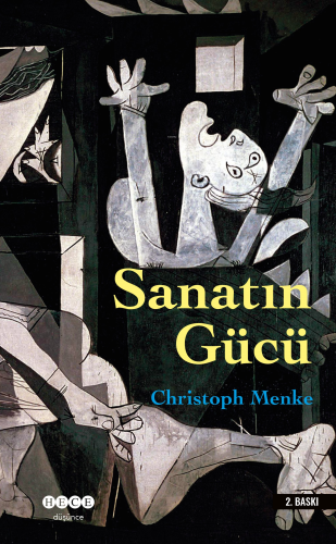 Sanatın Gücü | Christohp Menke | Hece Yayınları