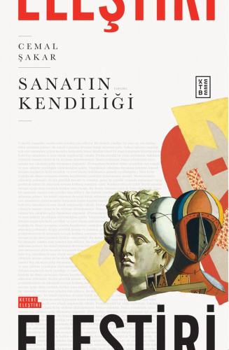 Sanatın Kendiliği | Cemal Şakar | Ketebe Yayınları