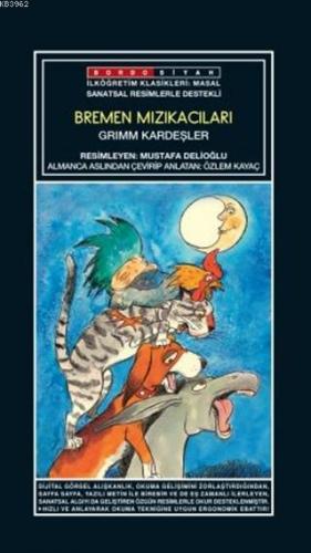 Sanatsal Resimli Bremen Mızıkacıları; Grimm Masalları | Grimm Kardeşle