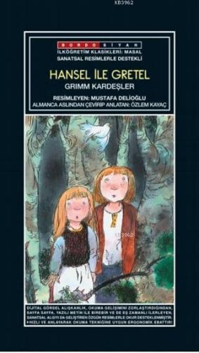 Sanatsal Resimli Hansel ile Gretel; Grimm Masalları | Grimm Kardeşler 