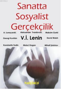 Sanatta Sosyalist Gerçekçilik | Vladimir İlyiç Lenin | Parşömen Yayınl