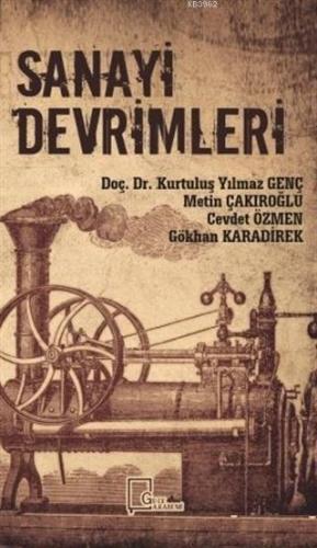 Sanayi Devrimleri | Gökhan Karadirek | Gece Akademi