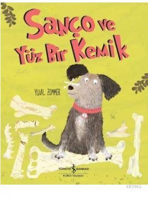 Sanço ve Yüz Bir Kemik | Yuval Zommer | Türkiye İş Bankası Kültür Yayı