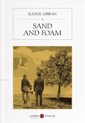 Sand And Foam | Kahlil Gibran | Karbon Kitaplar