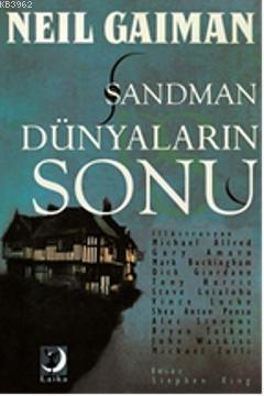 Sandman 8| Dünyaların Sonu | Neil Gaiman | Laika Yayıncılık