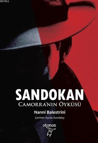 Sandokan - Camorra'nın Öyküsü | Nanni Balestrini | Otonom Yayıncılık