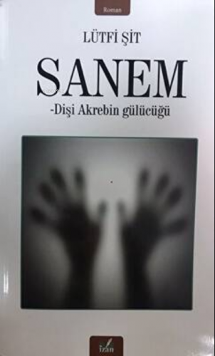 Sanem | Lütfi Şit | İzan Yayıncılık